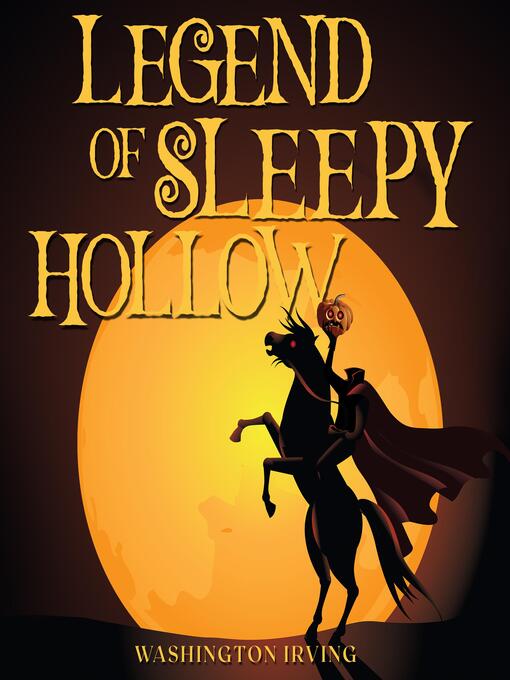 Title details for The Legend of Sleepy Hollow by Washington Irving - Wait list